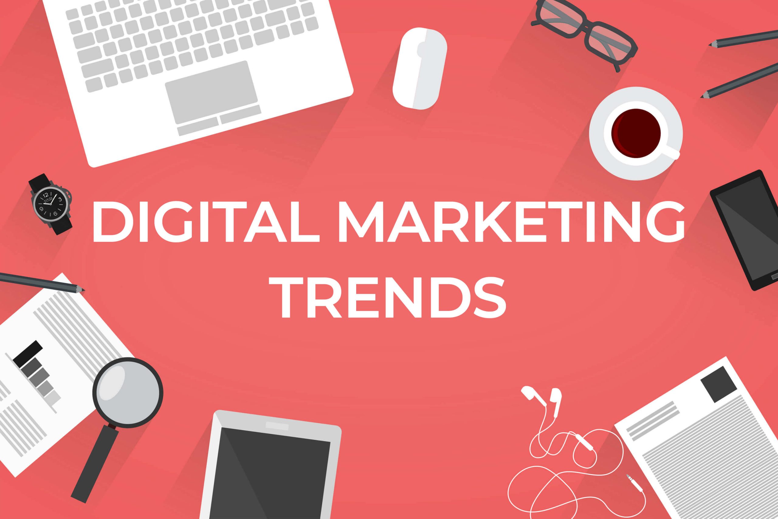 The Top Digital Marketing Trends for 2022