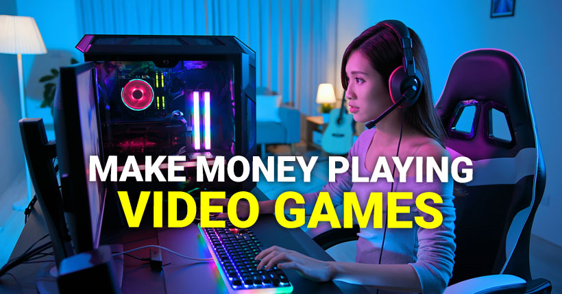 How to Make Money through Video Gaming