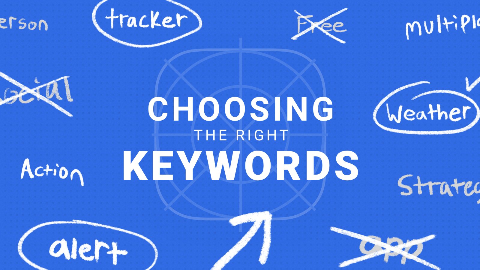 How to Choose the Right Keywords