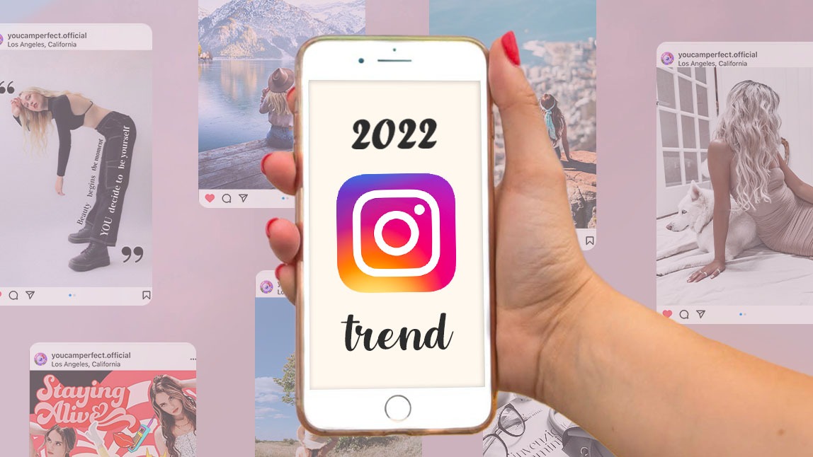 5 Instagram Trends 2022 – What You Should Know