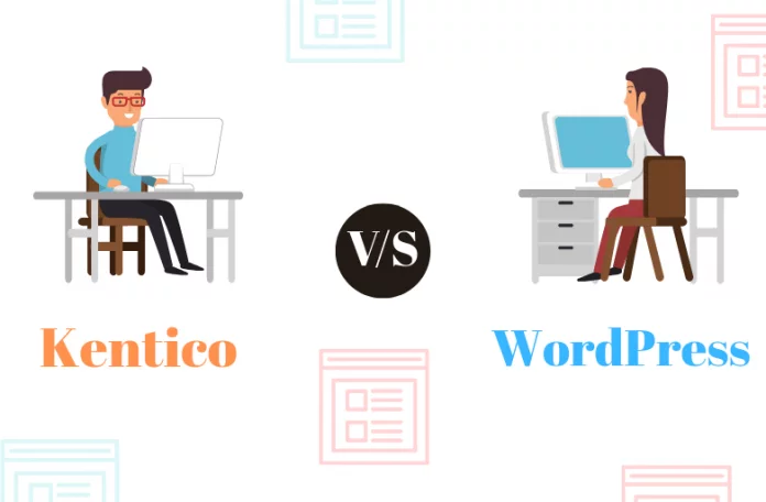 Kentico Vs. WordPress: Spotting the Main Differences