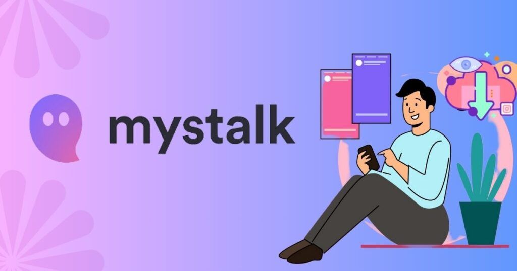 MyStalk – The Ultimate Anonymous Instagram Viewer