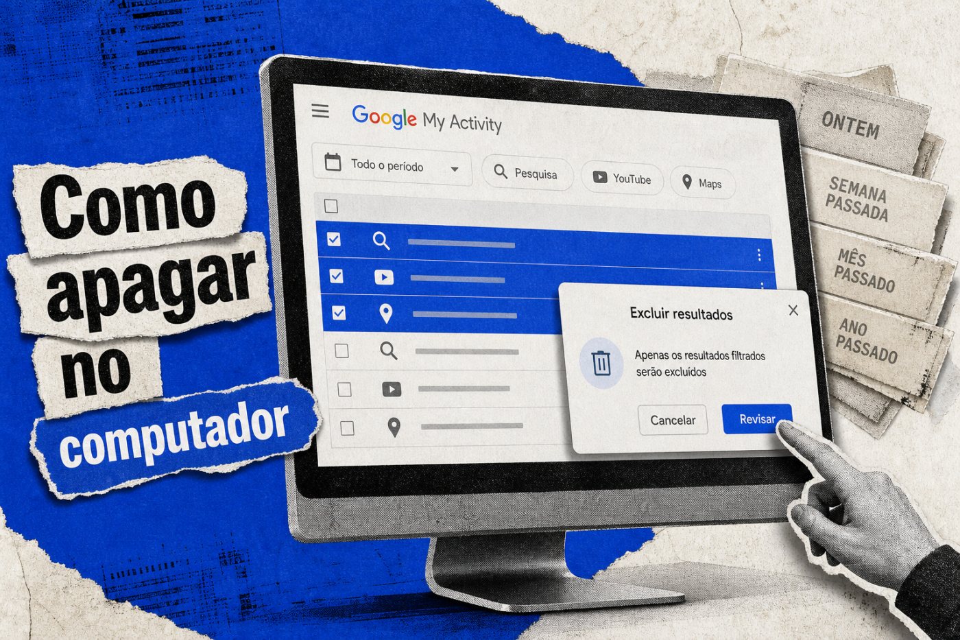 Minha Atividade do Google filtrada por data e produto antes da exclusão dos resultados selecionados.