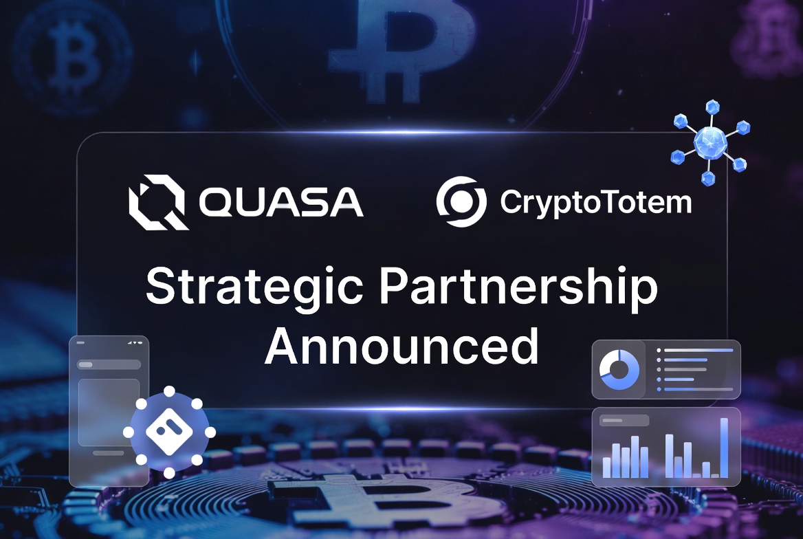 We are excited to announce a strategic partnership between QUASA and CryptoTotem!