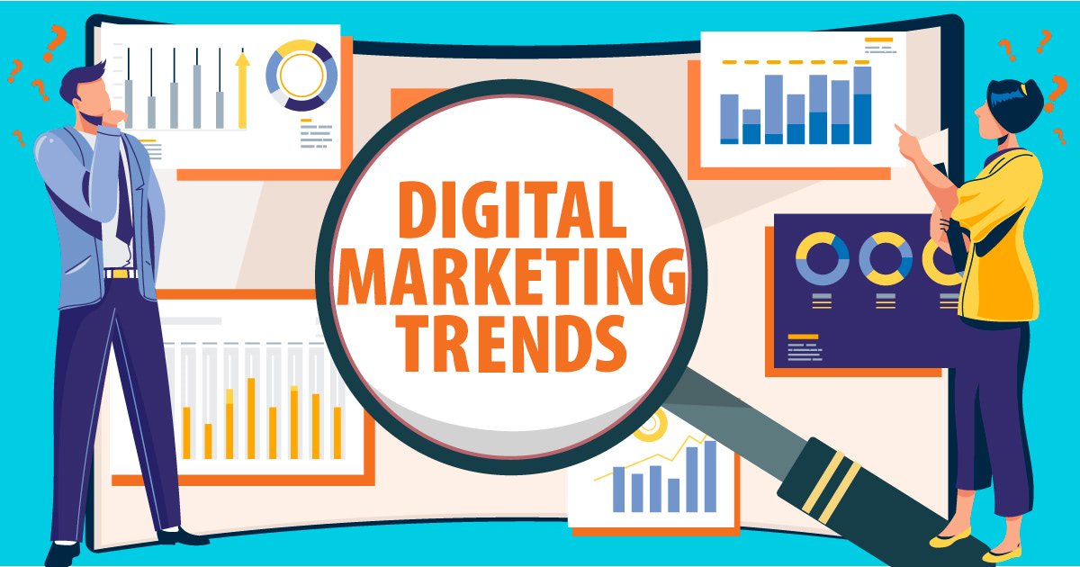 Top 8 Digital Marketing Trends