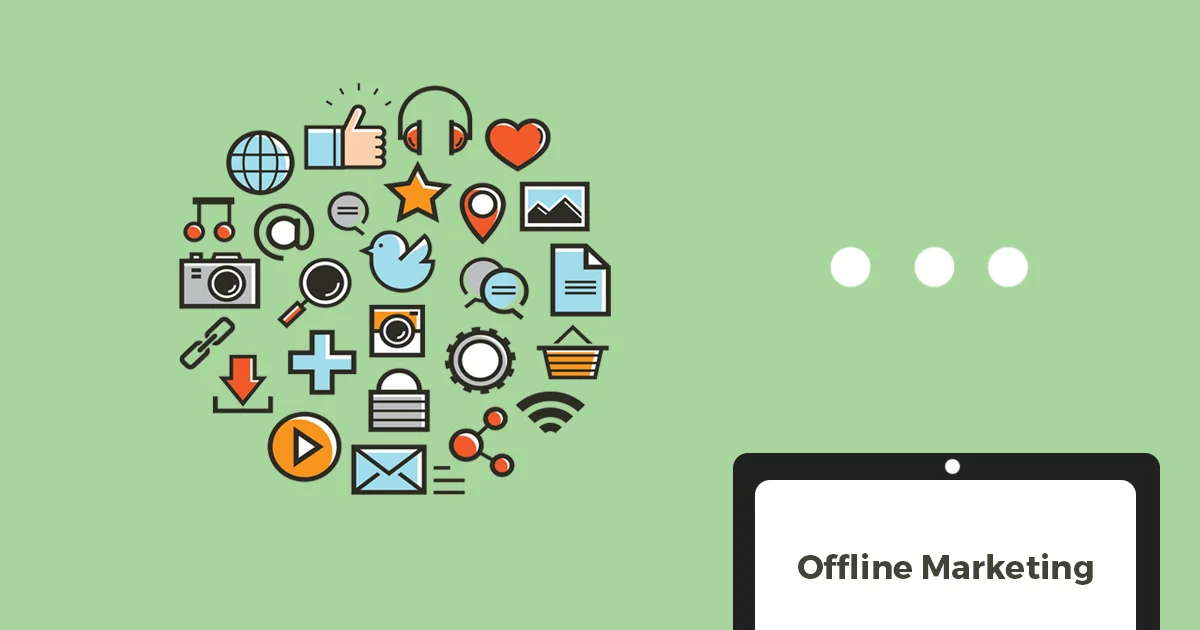 Топ 5  самых эффективных видов офлайн-маркетинга: Cтоит попробовать!