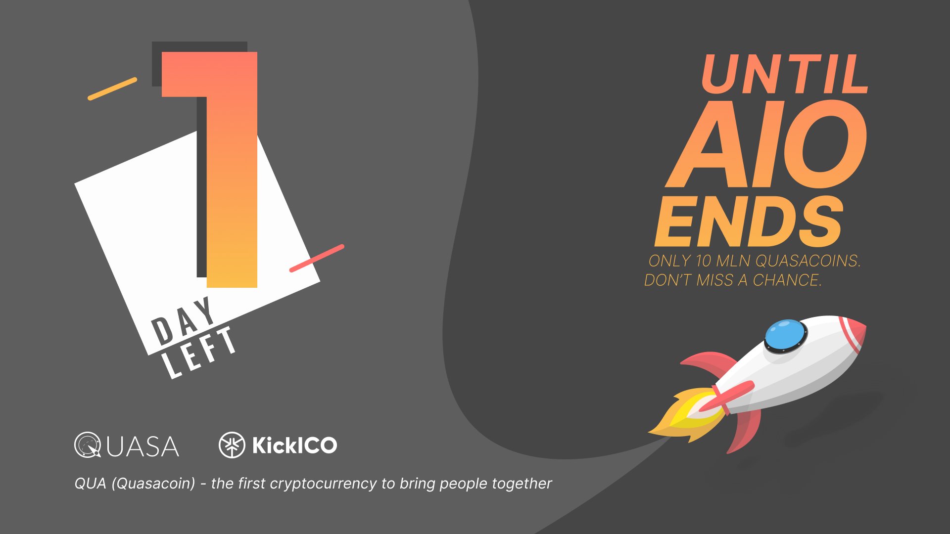 LAST CHANCE: 1 day left before the completion of QUASA AIO