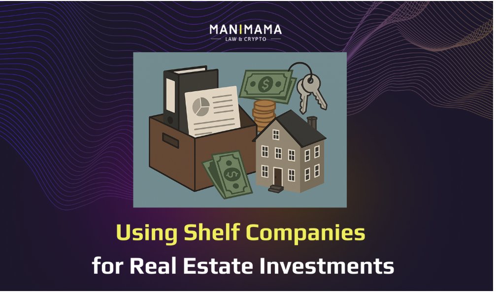 Using Shelf Companies for Real Estate Investments
