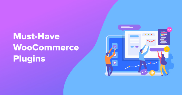 Top 6 WooCommerce Plugins to Boost Sales and Conversion