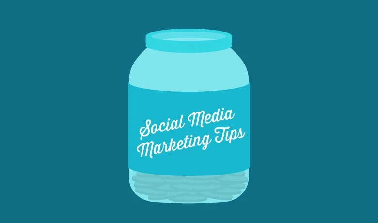 10 Best Social Media Marketing Tips You Can Apply Today