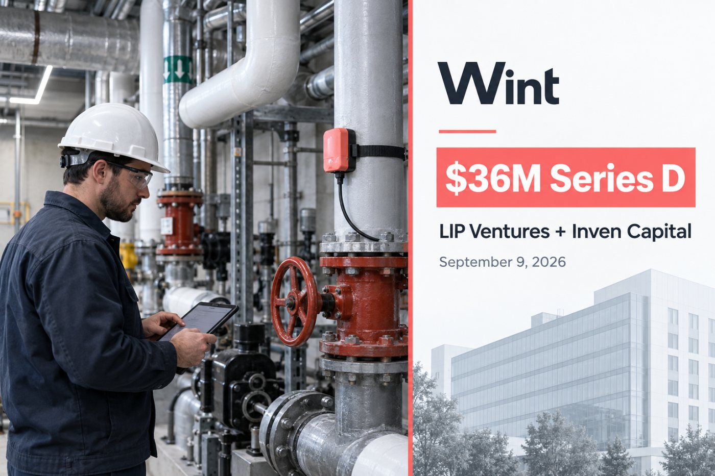 Wint’s commercial water-monitoring operation alongside its confirmed $36 million Series D financing