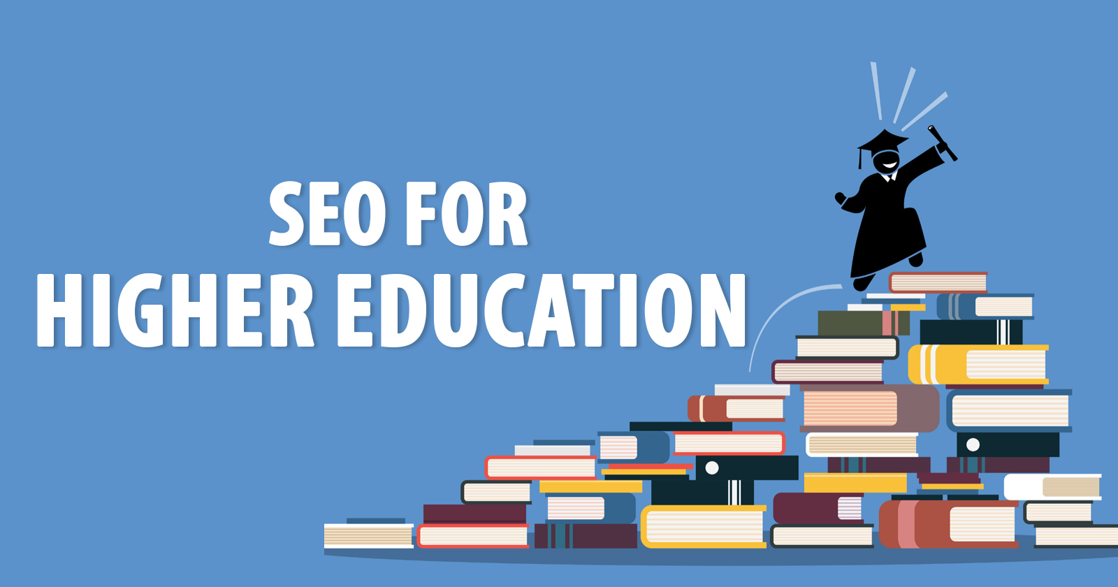 10 Tactics to Do SEO for Higher Education