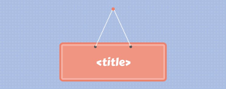 Как правильно написать Title. Примеры и шаблоны заголовков страниц для SEO-продвижения