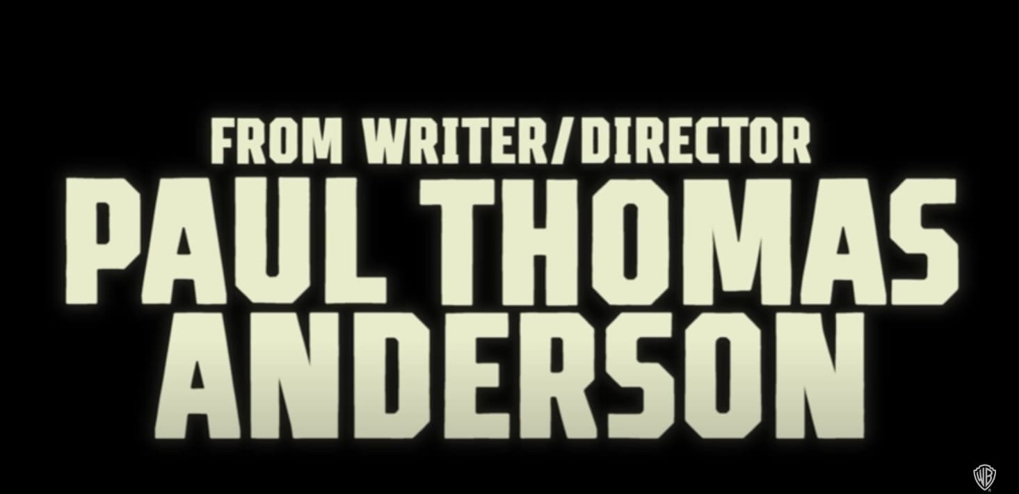 Paul Thomas Anderson’s "Battle by Battle" Is the Year’s Unmissable American Saga