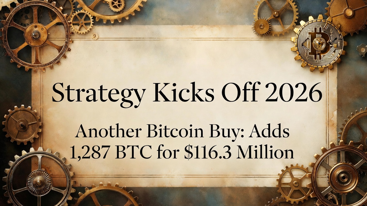Strategy Kicks Off 2026 with Another Bitcoin Buy: Adds 1,287 BTC for 6.3 Million