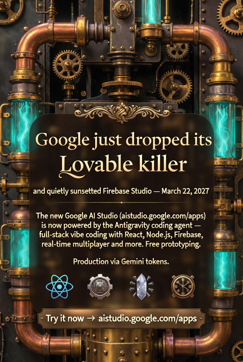 Google just dropped what many are calling its Lovable killer — and in the process, quietly sunsetted its own Firebase Studio