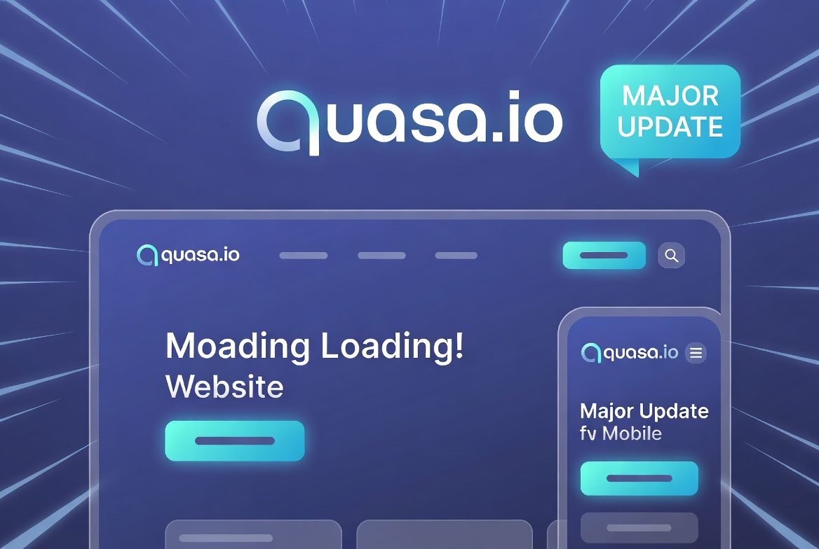 Major Update to quasa.io: A Bold Leap into the Future of Digital Excellence