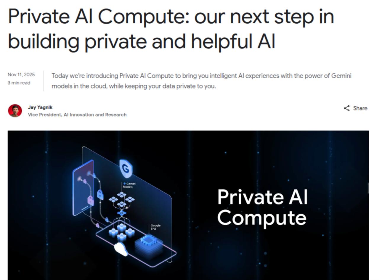 Google Unveils Private AI Compute: The Cloud That Sees Nothing, Knows Everything