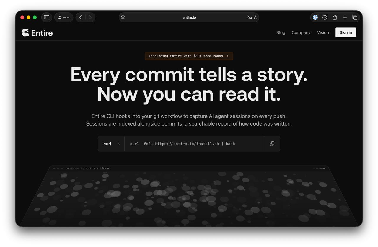 Entire's core innovation is an open-source command-line interface (CLI) tool that extends Git's capabilities