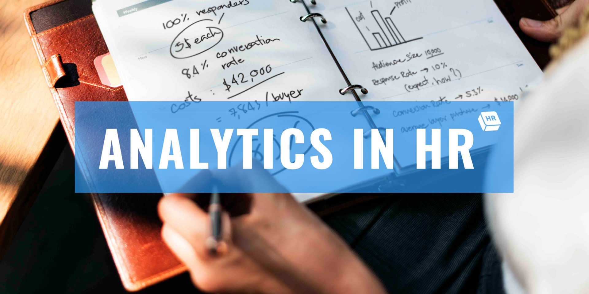 Simplify Your Business Decision Through HR Analytics Today