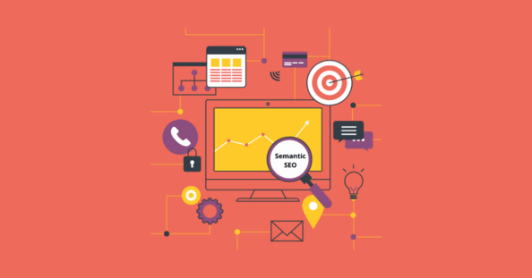 What is semantic SEO? How to Optimize Your Content for Semantic SEO