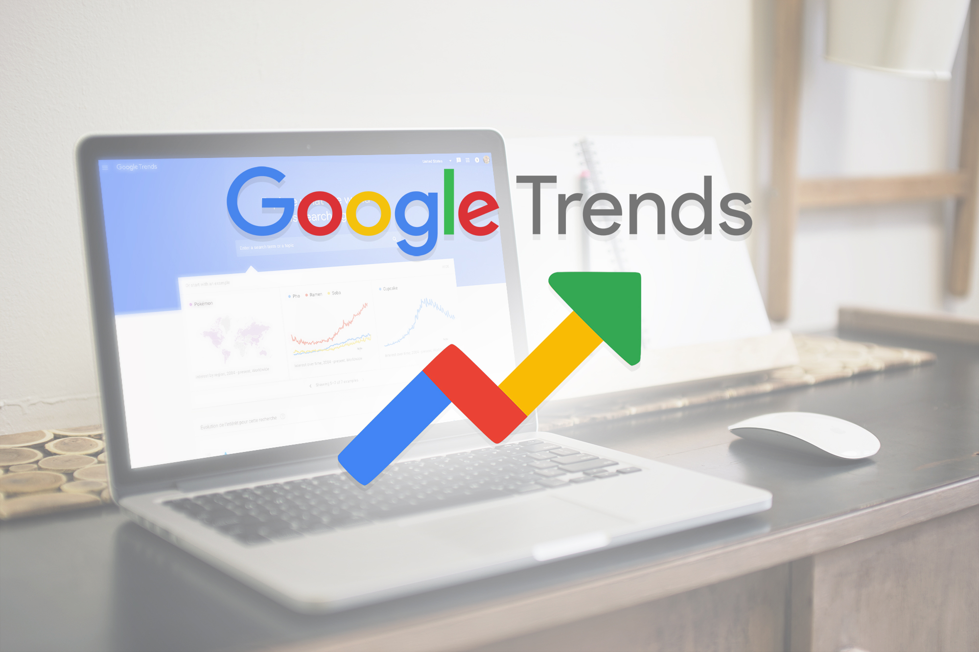Top 7 Tips to Use Google Trends for SEO