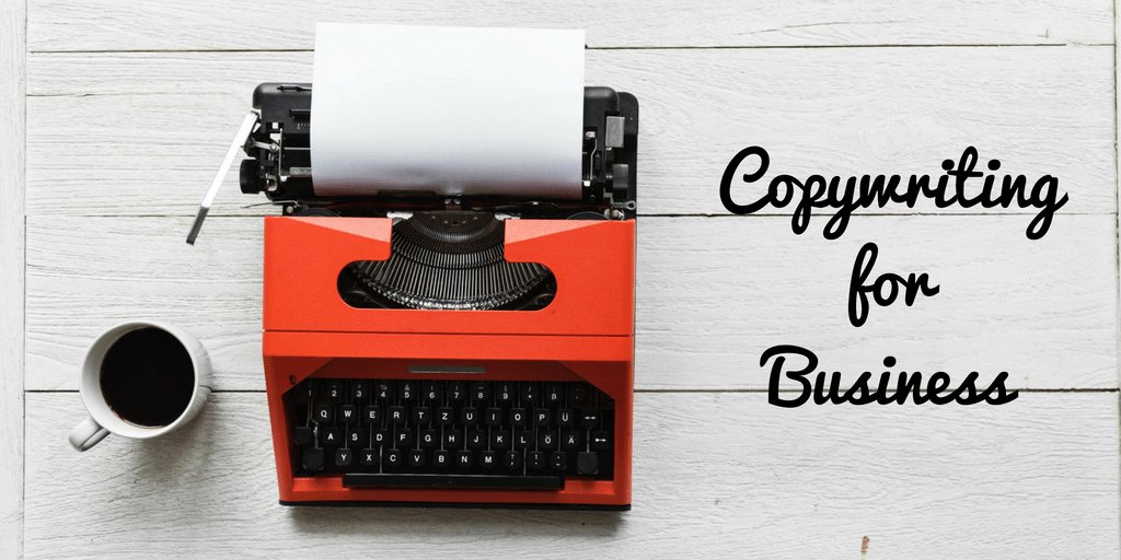 Copywriting for Business: 4 Reasons To Hire a Copywriter