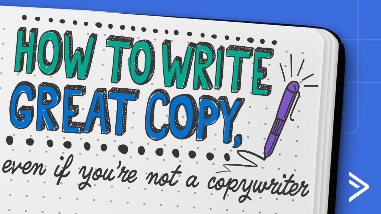 4 Resources for Writing Incredible Copy that Converts