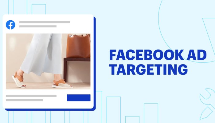 How to Optimize Your Facebook Ad Targeting