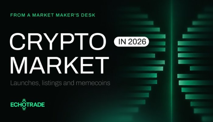 What Changed in the Crypto Market in 2026? A Market Maker's (EchoTrade) Desk on Launches, Listings and Memecoins