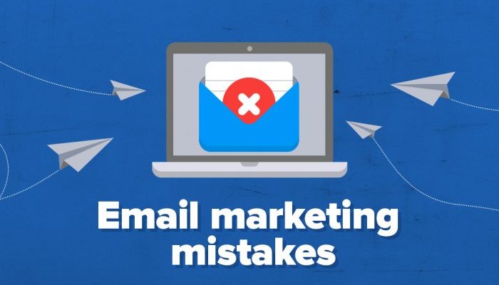 Top 8 Email Marketing Mistakes You Need to Avoid