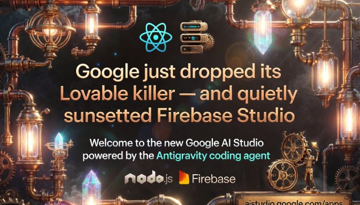 Google just dropped what many are calling its Lovable killer — and in the process, quietly sunsetted its own Firebase Studio