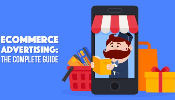 8 Types Of eCommerce Advertising In 2022