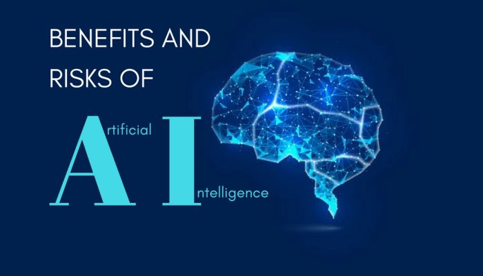 What Are The Benefits And Risks Of Artificial Intelligence?