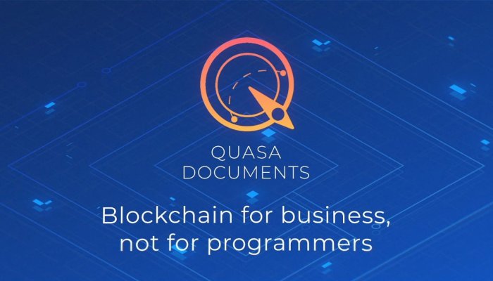 Quasa Documents. Blockchain for business, not for programmers