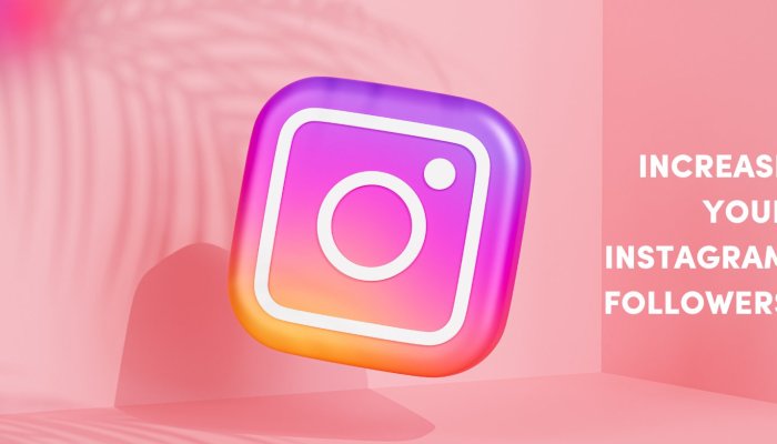 How do you increase your Instagram account followers?