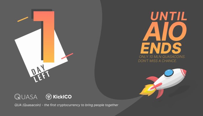 LAST CHANCE: 1 day left before the completion of QUASA AIO