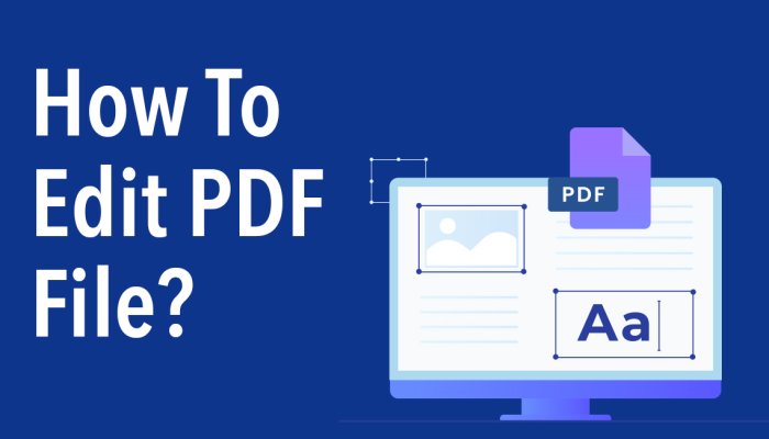 How To Edit A PDF File On Mobile Phone And Laptop
